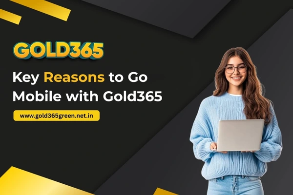 Key Reasons to Go Mobile with Gold365