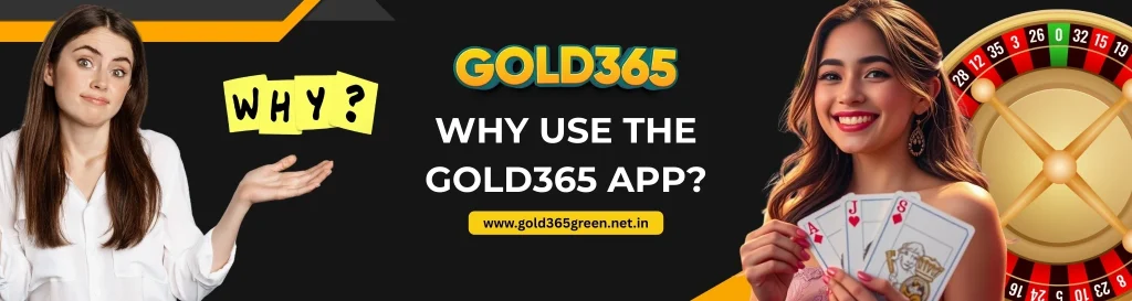 Why Use the Gold365 App?