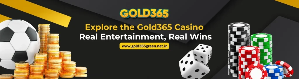 Explore the Gold365 Casino – Real Entertainment, Real Wins​