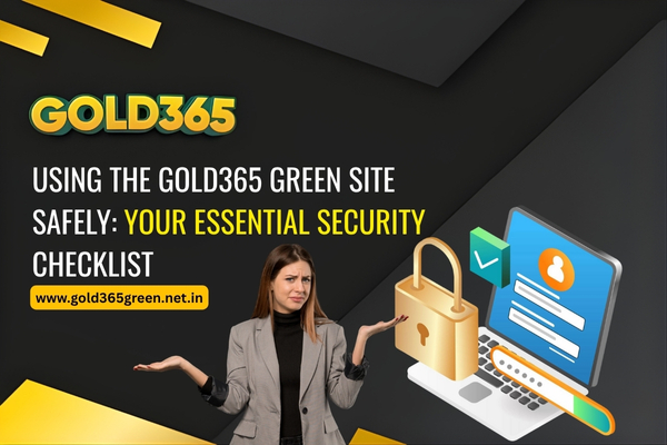 Read more about the article Using the Gold365 Green Site Safely: Your Essential Security Checklist